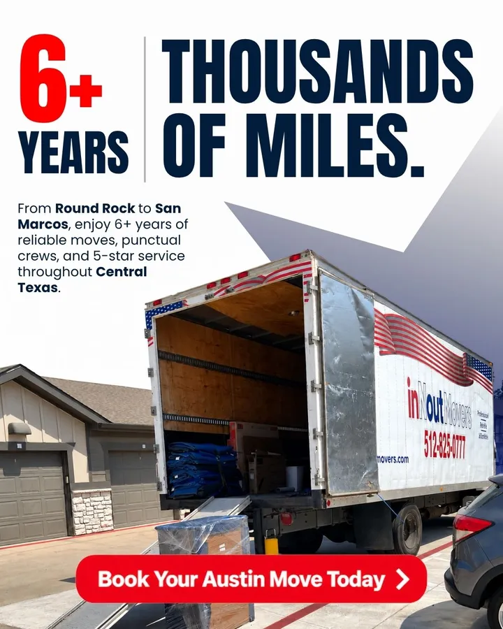 inNout Movers post: 6+ years, thousands of miles, from Round Rock to San Marcos, with an inNout Movers truck loaded at a home.
